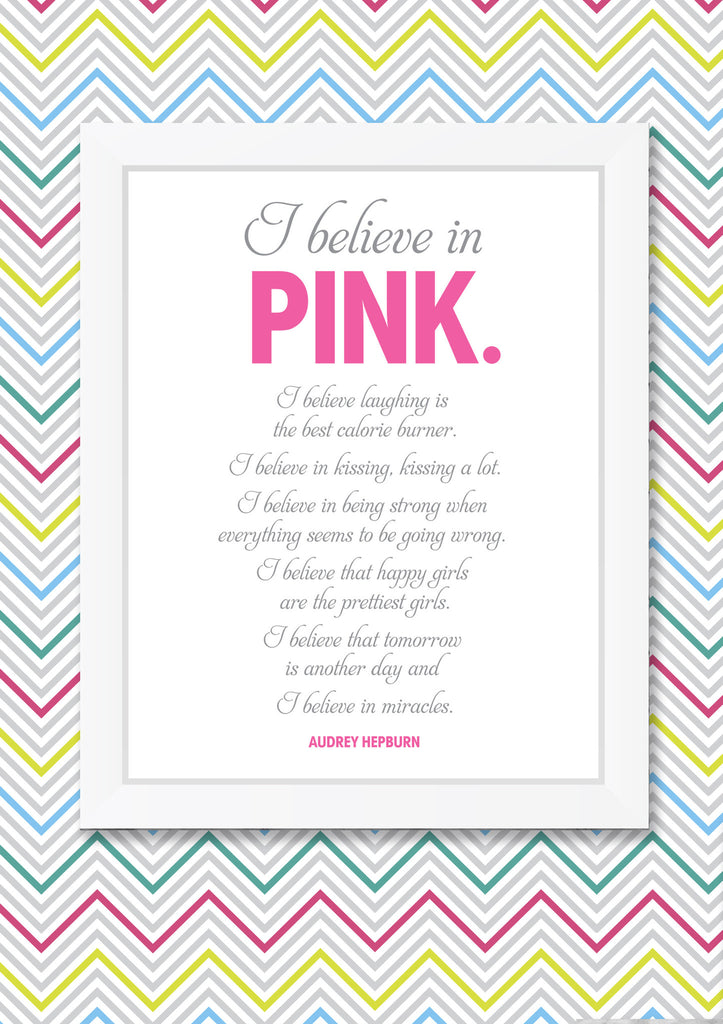 I believe in Pink